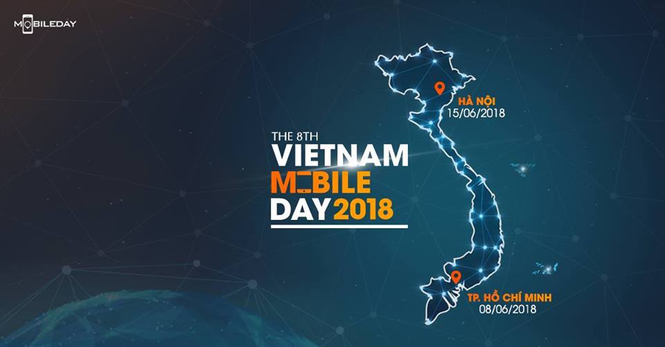 Vietnam Mobile Day 2018 - Tp. Hồ Chí Minh